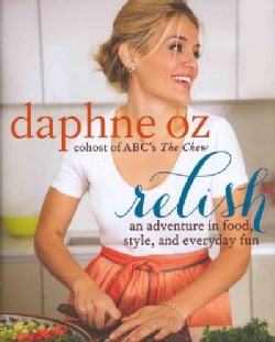 Relish: An Adventure in Food, Style, and Everyday Fun (Hardcover)