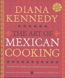 The Art of Mexican Cooking (Hardcover)