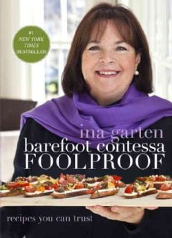 Barefoot Contessa Foolproof: Recipes You Can Trust (Hardcover)