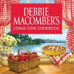 Debbie Macomber's Cedar Cove Cookbook (Hardcover)