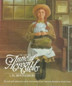 Complete Anne of Green Gables (Paperback)