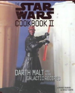 The Star Wars Cookbook II: Darth Malt and More Galactic Recipes (Spiral bound)