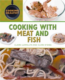 Cooking With Meat and Fish (Hardcover)