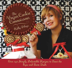 The Vegan Cookie Connoisseur: Over 140 Simply Delectable Vegan Recipes That Treat the Eyes and Taste Buds (Hardcover)
