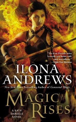 Magic Rises: A Kate Daniels Novel (Paperback)