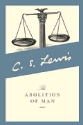 The Abolition of Man (Paperback)