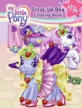 My Little Pony Dress-Up Day: Three-In-One (Paperback)