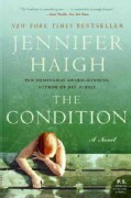 The Condition: A Novel (Paperback)
