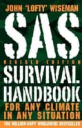 Sas Survival Handbook: For Any Climate, in Any Situation (Paperback)