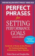 Perfect Phrases for Setting Performance Goals (Paperback)
