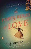 The Forty Rules of Love: A Novel of Rumi (Paperback)