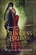 The Princess Bride: S. Morgenstern's Classic Tale of True Love and High Adventure (Hardcover)