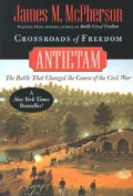 Crossroads of Freedom: Antietam (Paperback)