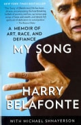 My Song: A Memoir of Art, Race, and Defiance (Paperback)