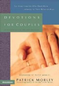 Devotions for Couples: For Busy Couples Who Want More Intimacy in Their Relationships (Hardcover)