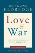 Love & War Participant's Guide: Participant's Guide (Paperback)