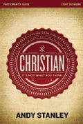 Christian: It's Not What You Think: Eight Sessions (Paperback)