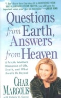 Questions from Earth, Answers from Heaven (Paperback)