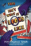 This Isn't What It Looks Like (Hardcover)