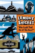 Who Could That Be at This Hour? (Hardcover)