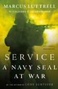 Service: A Navy SEAL at War (Paperback)