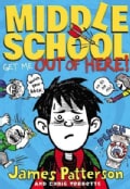 Middle School: Get Me Out of Here! (Hardcover)