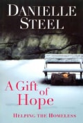 A Gift of Hope: Helping the Homeless (Hardcover)