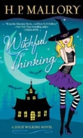 Witchful Thinking: A Jolie Wilkins Novel (Paperback)