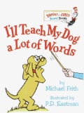 I'll Teach My Dog a Lot of Words (Board book)