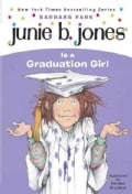 Junie B. Jones Is a Graduation Girl (Paperback)