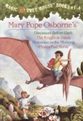 Magic Tree House Collection 1 Books 1-4: Dinosaurs Before Dark/The Knight at Dawn/Mummies in the Morning/Pirates ... (Paperback)