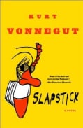 Slapstick: Or Lonesome No More! (Paperback)