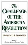 The Challenge of the American Revolution (Paperback)