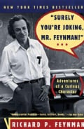 "Surely You're Joking, Mr. Feynman!": Adventures of a Curious Character (Paperback)