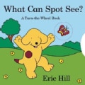 What Can Spot See?: A Turn-the-wheel Book (Board book)