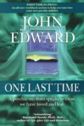 One Last Time: A Psychic Medium Speaks to Those We Have Loved and Lost (Paperback)