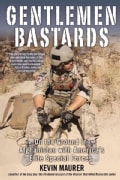 Gentlemen Bastards: On the Ground in Afghanistan With America's Elite Special Forces (Paperback)