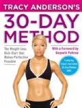 Tracy Anderson's 30-Day Method: The Weight-Loss Kick-Start That Makes Perfection Possible