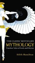 Mythology: Timeless Tales of Gods and Heroes (Paperback)