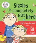 Sizzles Is Completely Not Here (Board book)