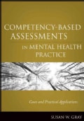 Competency-Based Assessments in Mental Health Practice: Cases and Practical Applications (Paperback)