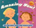 Amazing You!: Getting Smart About Your Private Parts (Hardcover)