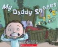 My Daddy Snores (Paperback)