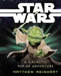 Star Wars: A Galactic Pop-Up Adventure (Hardcover)