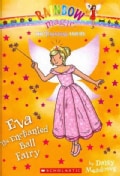 Eva the Enchanted Ball Fairy (Paperback)