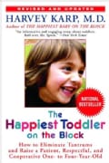 The Happiest Toddler on the Block: How to Eliminate Tantrums and Raise a Patient, Respectful and Cooperative One-... (Paperback)