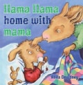 Llama Llama Home with Mama (Hardcover)