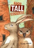 Too Tall Houses (Hardcover)