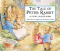 The Tale of Peter Rabbit: A Story Board Book (Board book)