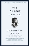 The Glass Castle: A Memoir (Paperback)